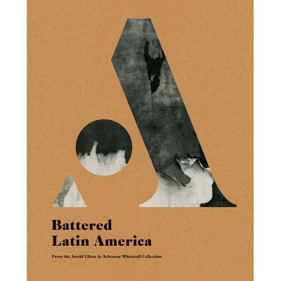 Battered Latin America - (Paperback)