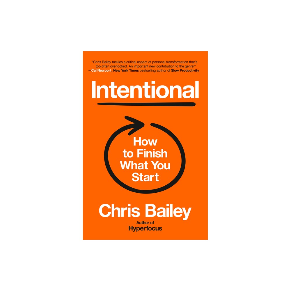 Intentional - by Chris Bailey (Hardcover)