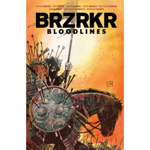 Brzrkr: Bloodlines - by  Keanu Reeves & Matt Kindt & Steve Skroce & Various (Hardcover) - 1 of 1