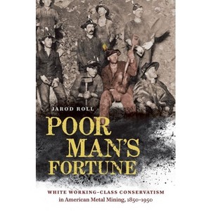 Poor Man's Fortune - by  Jarod Roll (Paperback) - 1 of 1