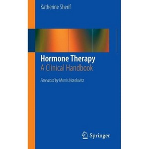 Hormone Therapy - by  Katherine Sherif (Paperback) - 1 of 1