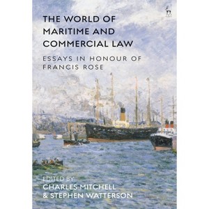 The World of Maritime and Commercial Law - by  Charles Mitchell & Stephen Watterson (Hardcover) - 1 of 1