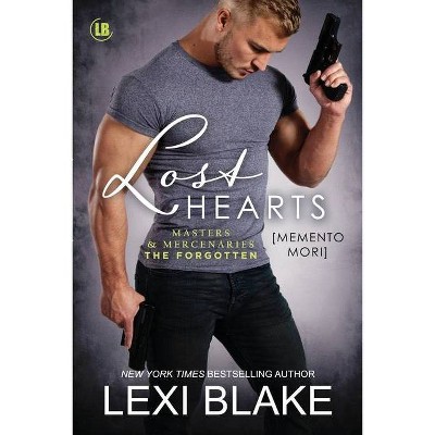 Lost Hearts (Memento Mori) - (Masters and Mercenaries: The Forgotten) by  Lexi Blake (Paperback)