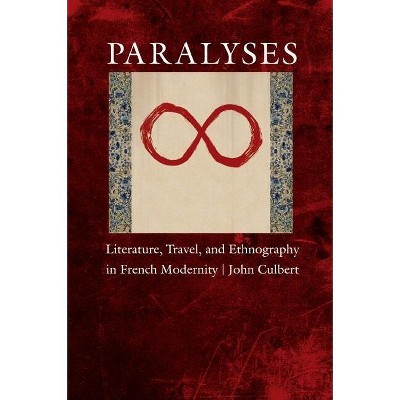 Paralyses - by  John Culbert (Hardcover)