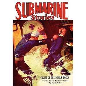 Submarine Stories Magazine - by  John Gregory Betancourt (Paperback) - 1 of 1