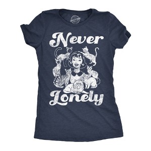 Womens Funny T Shirts Never Lonely Sarcastic Cat Lady Graphic Novelty Tee For Ladies - Crazy Dog Women's T Shirt For Cat Lovers - 1 of 4