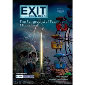 Exit: The Book - The Fairground of Fear - by  Anna Maybach & Inka Brand & Markus Brand (Paperback) - 1 of 1
