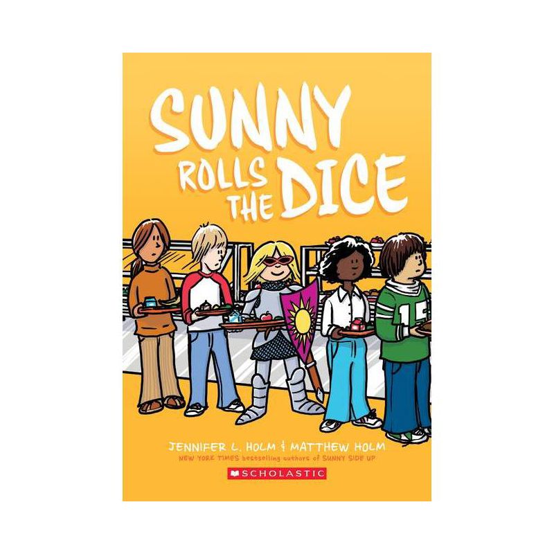 Sunny Rolls The Dice - By Jennifer L Holm ( Paperback ), 1 of 2