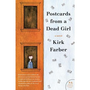 Postcards from a Dead Girl - by  Kirk Farber (Paperback) - 1 of 1