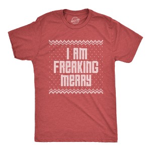 Mens I Am Freaking Merry T Shirt Funny Christmas Spirit Holiday Party Graphic Tee - Crazy Dog Men's T Shirt - 1 of 4