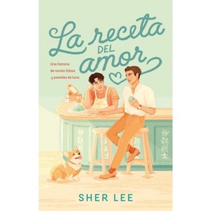 La Receta del Amor - by  Sher-May Loh (Paperback) - 1 of 1