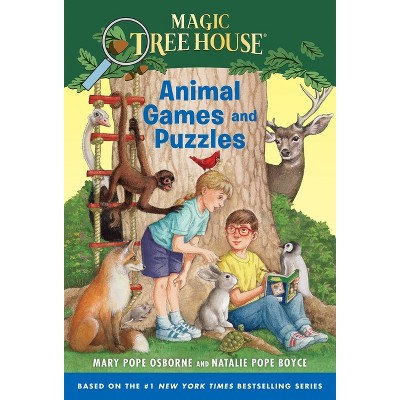 Animal Games and Puzzles - (Magic Tree House) by  Mary Pope Osborne & Natalie Pope Boyce (Paperback)