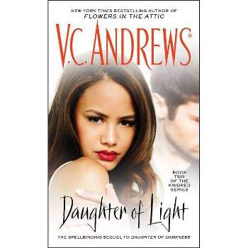 Daughter of Light - (Kindred Series) by  V C Andrews (Paperback)