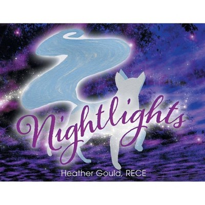 Nightlights - by  Heather Gould (Paperback)