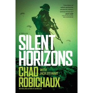 Silent Horizons - by Chad Robichaux - 1 of 1