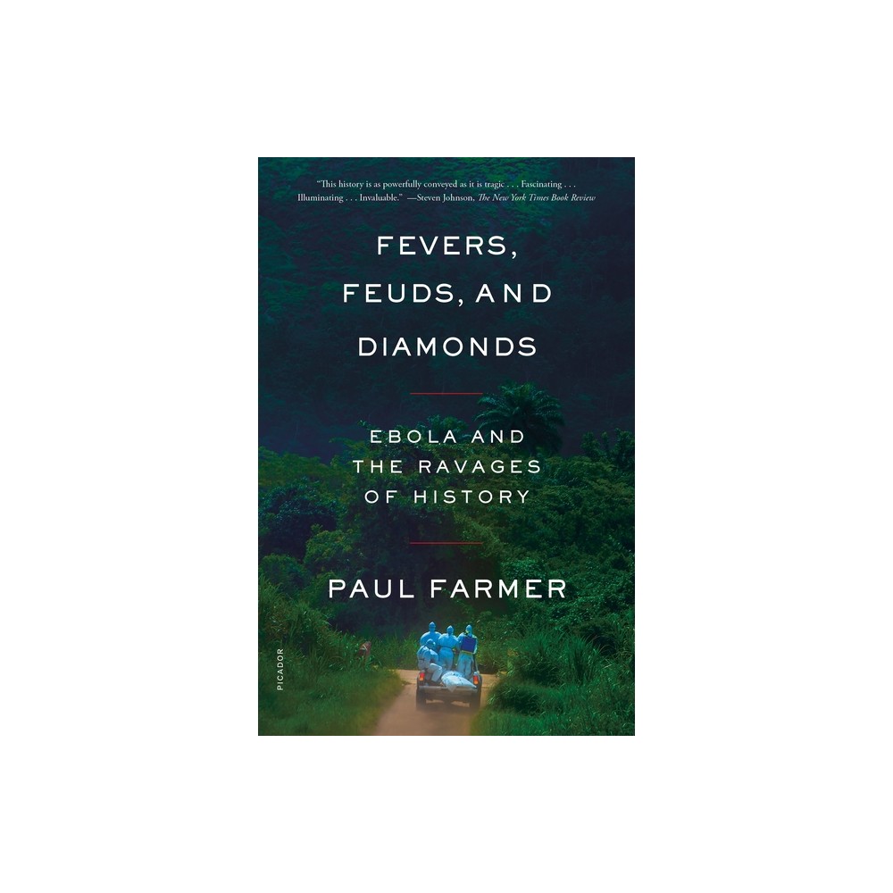 Fevers, Feuds, and Diamonds - by Paul Farmer (Paperback)