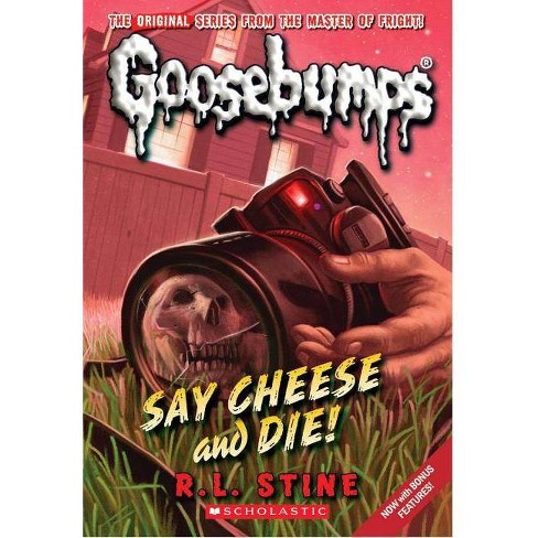 Say Cheese And Die Classic Goosebumps 8 8 By R L Stine Paperback Target