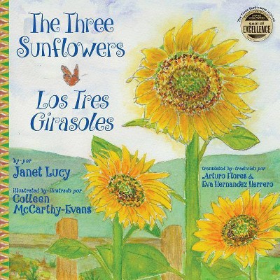 The Three Sunflowers Los Tres Girasoles - (Paperback)