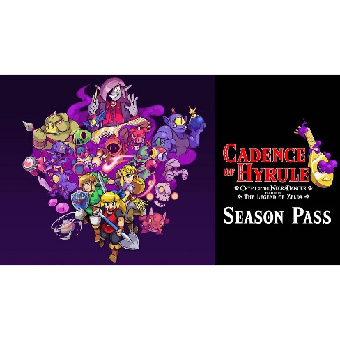 Cadence Of Switch Season Zelda - Target Legend The : Hyrule: (digital) Pass Necrodancer Crypt Nintendo The Of Featuring Of