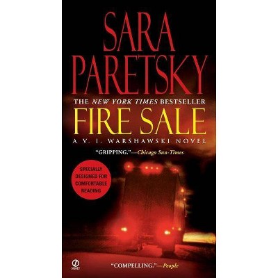 Fire Sale - (V.I. Warshawski Novel) by  Sara Paretsky (Paperback)