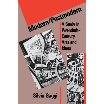 Modern/Postmodern - (Penn Studies in Contemporary American Fiction) by  Silvio Gaggi (Paperback)