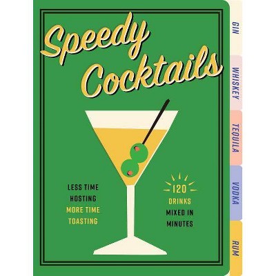 Speedy Cocktails - by  Cider Mill Press (Board Book)