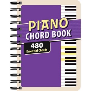Piano Chord Book: 480 Essential Chords - by  Publications International Ltd (Spiral Bound) - 1 of 1