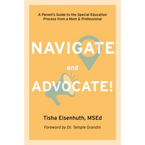 Navigate and Advocate - by  Tisha Eisenhuth (Paperback) - 1 of 1