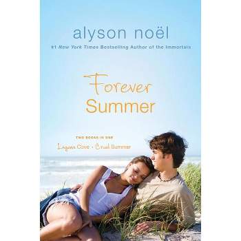 Forever Summer - by  Alyson Noel (Paperback)