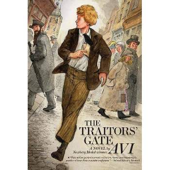 The Traitors' Gate - (Richard Jackson Books (Atheneum Paperback)) by  Avi (Paperback)