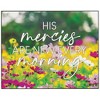 Dicksons His Mercies Are New Every Morning Spring Floral 10 x 8 MDF Wall Art Sign Plaque - 2 of 3