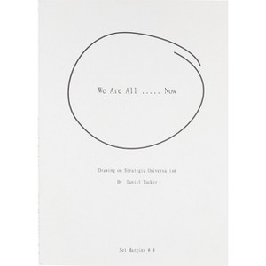 We Are All ..... Now - by  Daniel Tucker (Paperback) - 1 of 1