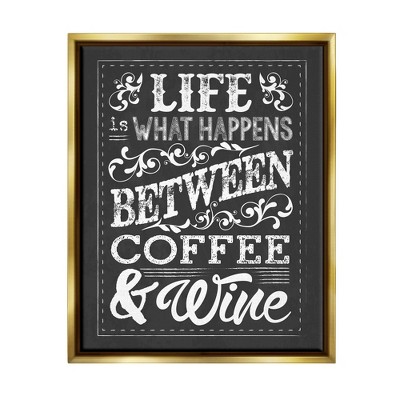 Stupell Industries Life, Between Coffee and Wine Chalk