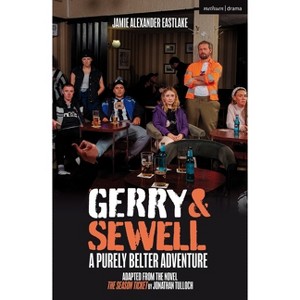 Gerry & Sewell: A Purely Belter Adventure - by  Jamie Eastlake (Paperback) - 1 of 1
