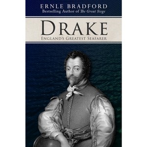 Drake - by  Ernle Bradford (Paperback) - 1 of 1