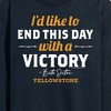 Men's - Yellowstone - I'd Like To End This Day With A Victory Long Sleeve Graphic T-Shirt - 2 of 4