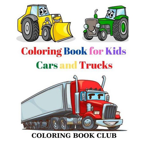 Download Coloring Book For Kids Cars And Trucks Paperback Target