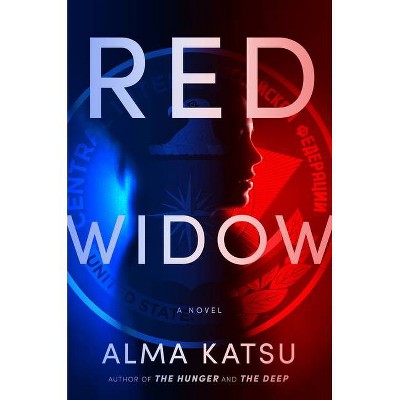 Red Widow - by  Alma Katsu (Hardcover)