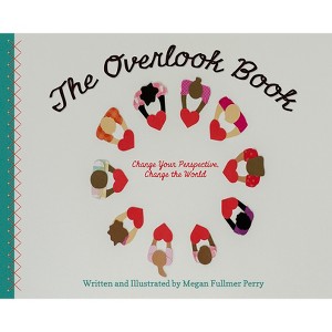 The Overlook Book - by  Megan Fullmer Perry (Hardcover) - 1 of 1