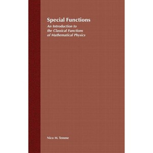 Special Functions - by  Nico M Temme (Hardcover) - 1 of 1