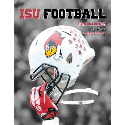 Illinois State Redbirds Football - by  Dan Verdun (Hardcover)