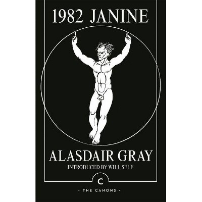 1982, Janine - by  Alasdair Gray (Paperback)