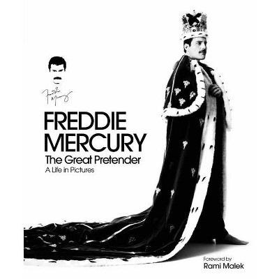 Freddie Mercury: The Great Pretender - (Y) by  Sean O'Hagan (Hardcover)