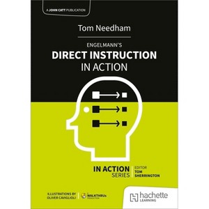 Engelmann's Direct Instruction in Action - by  Tom Needham (Paperback) - 1 of 1