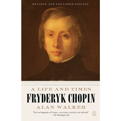 Fryderyk Chopin - by  Alan Walker (Paperback)