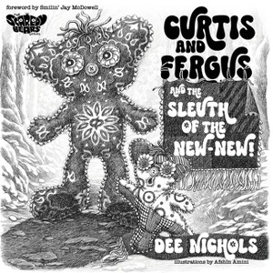 Curtis and Fergus and the Sleuth of the New-New! - (The Scaredy Bears) by  Dee Nichols (Paperback) - 1 of 1