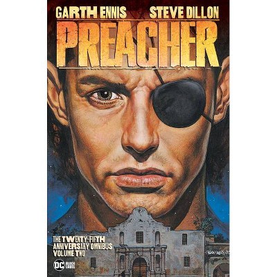 Preacher: The 25th Anniversary Omnibus Vol. 2 - by  Garth Ennis (Hardcover)