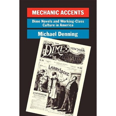 Mechanic Accents - (Haymarket) 2nd Edition by  Michael Denning (Paperback)