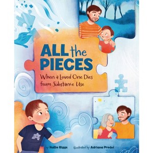 All the Pieces - by  Hallie Riggs (Hardcover) - 1 of 1
