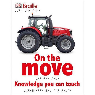 DK Braille: On the Move - Annotated (Hardcover)